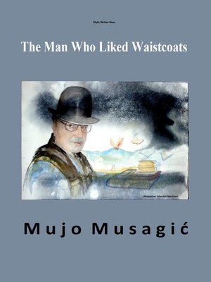 cover image of The Man Who Liked Waistcoats